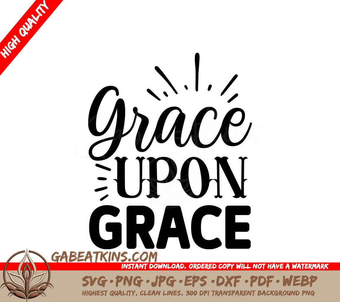 Grace Upon Grace SVG Design SVG