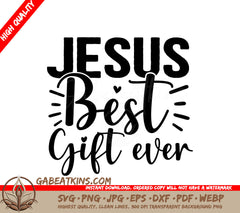 Jesus Best Gift Ever SVG SVG