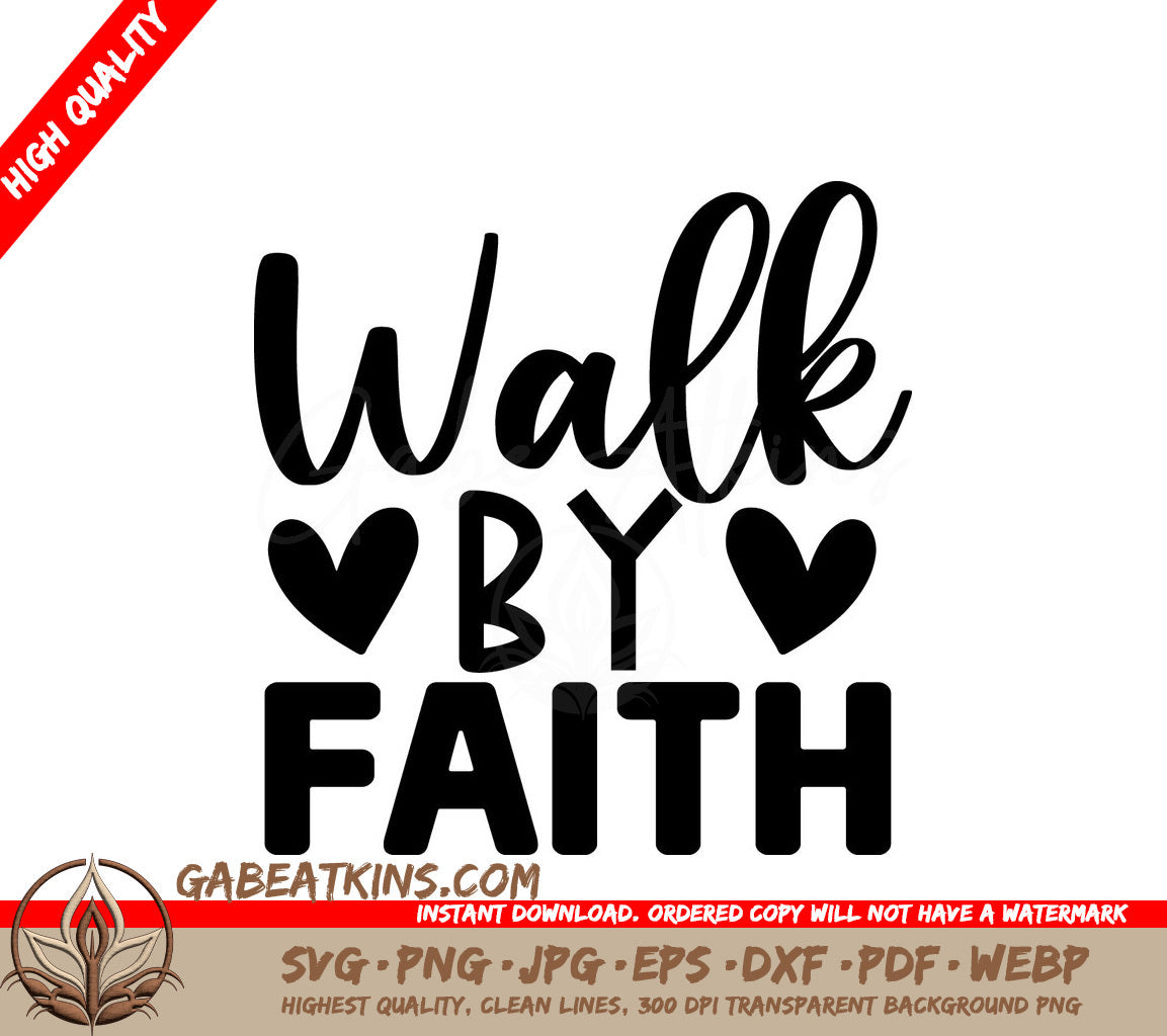 Walk By Faith  SVG SVG