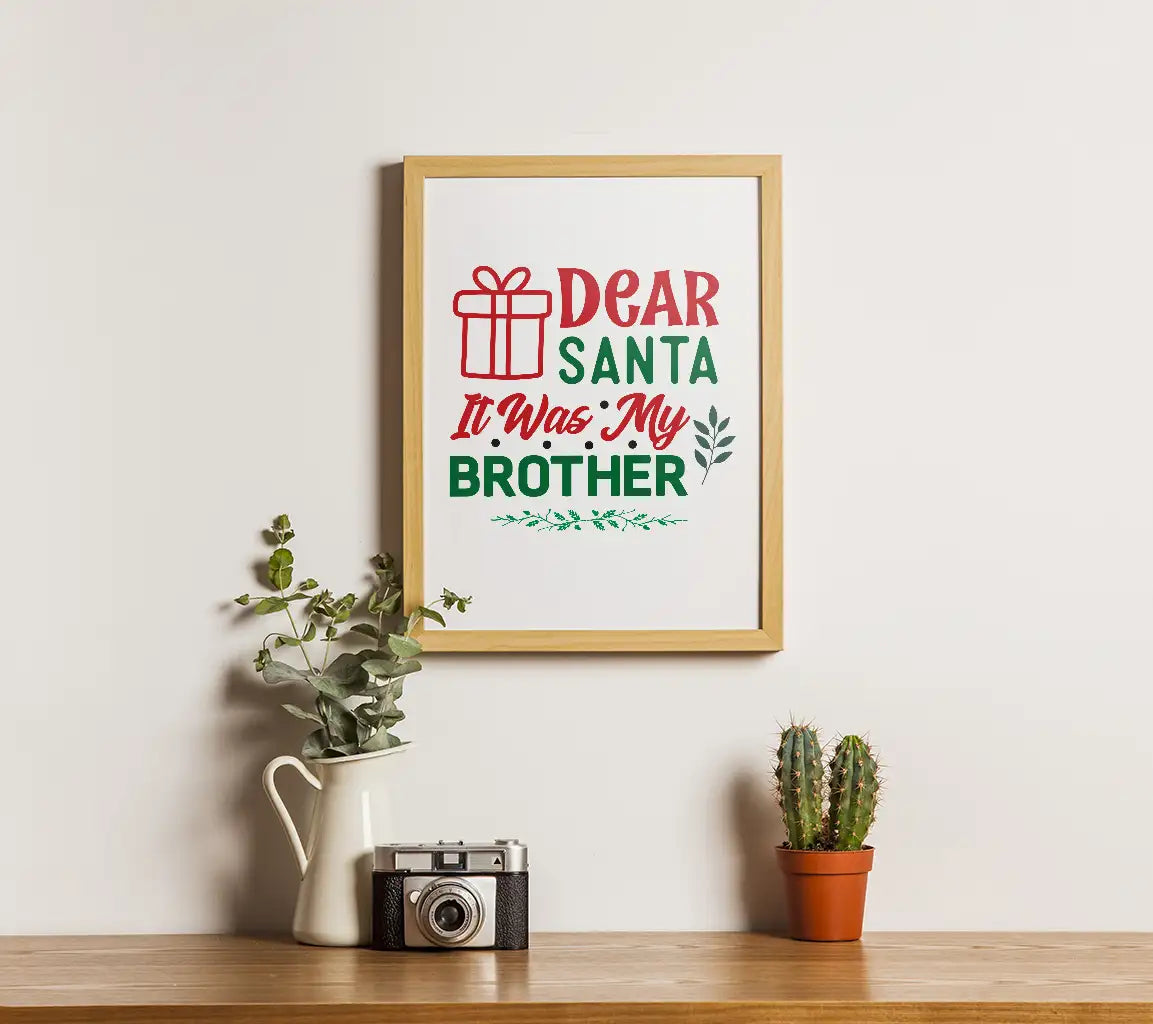 Dear Santa, It Was My Brother SVG SVG