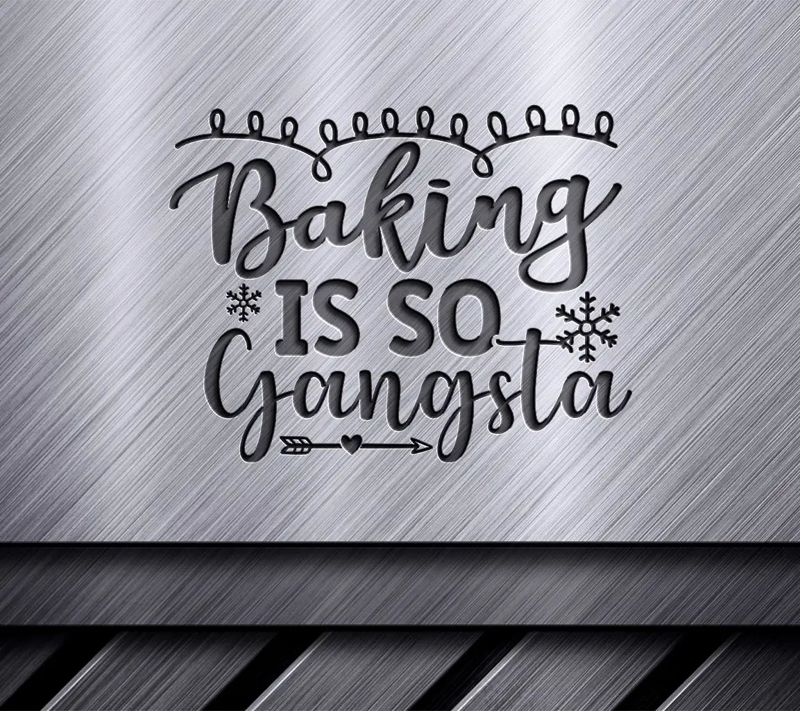 Gangsta Baking Christmas SVG SVG