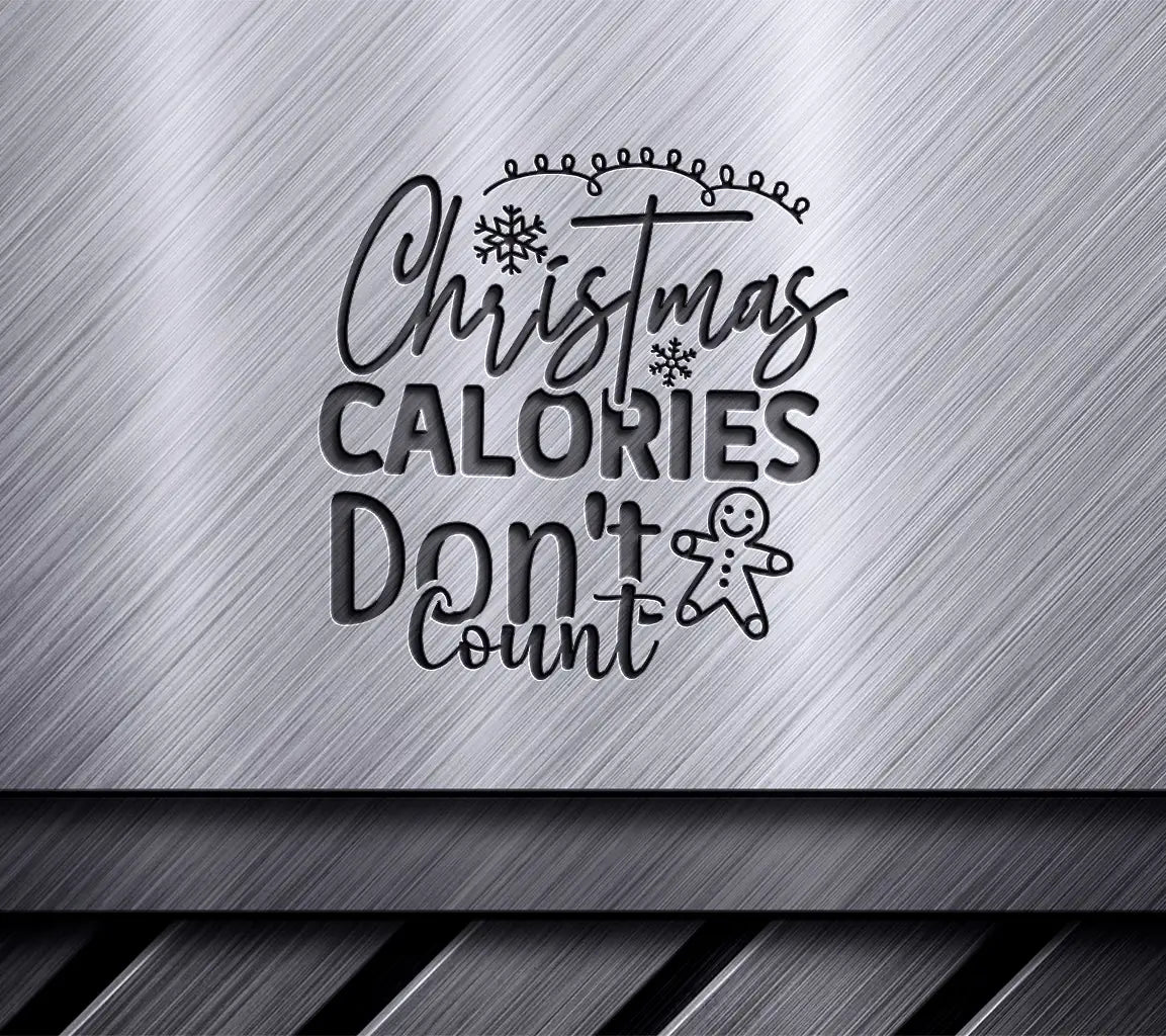 Christmas Calories Dont Count SVG SVG