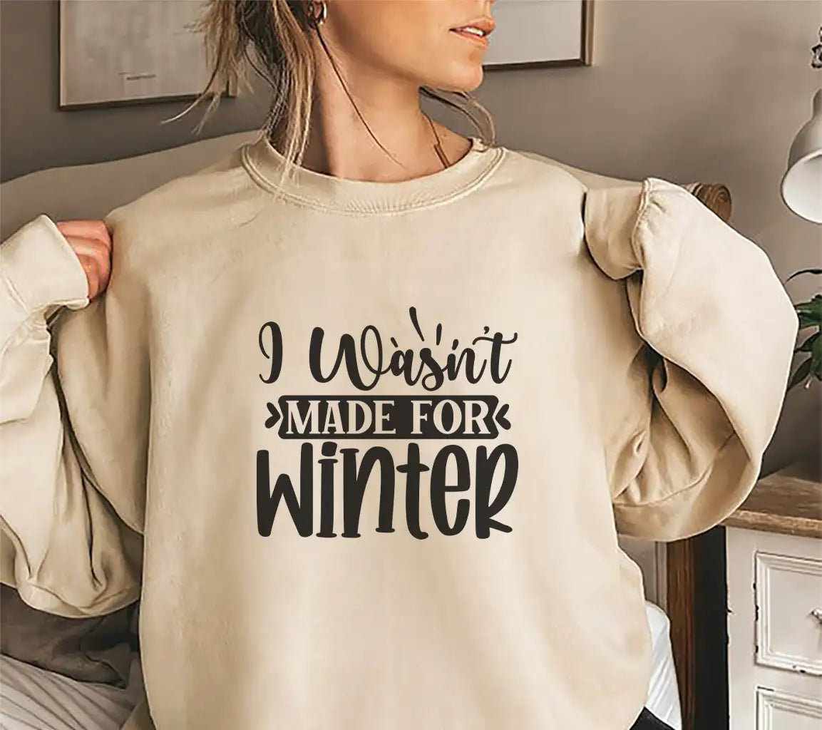 I Wasnt Made for Winter SVG SVG