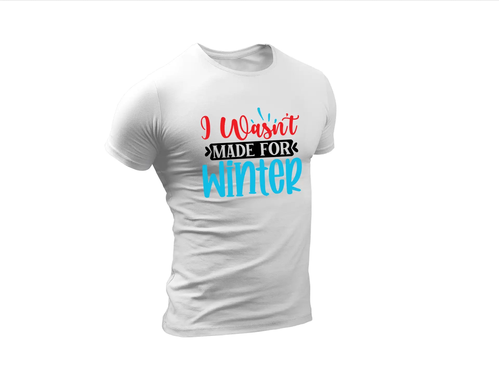 I Wasnt Made for Winter SVG SVG