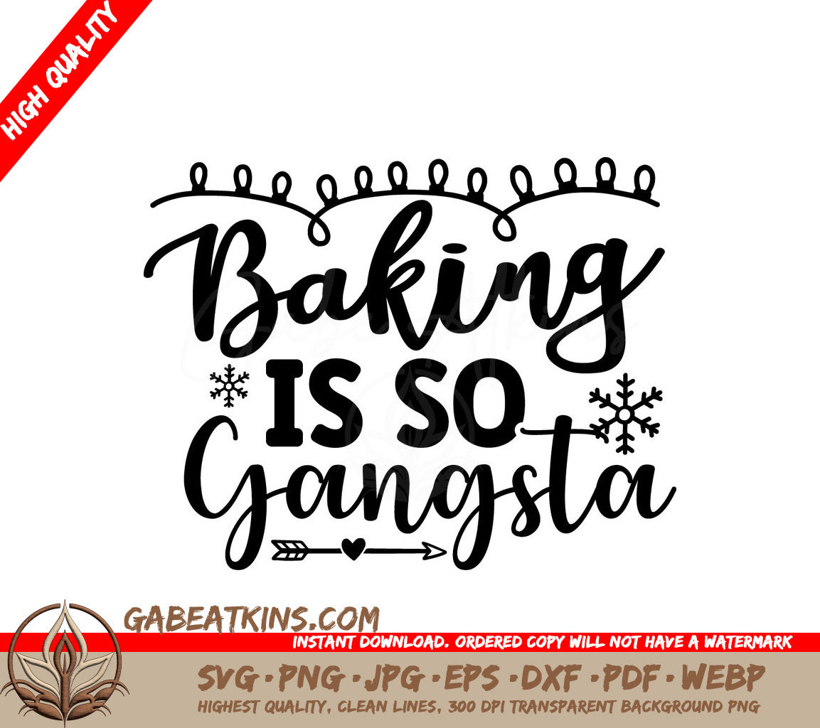 Gangsta Baking Christmas SVG SVG