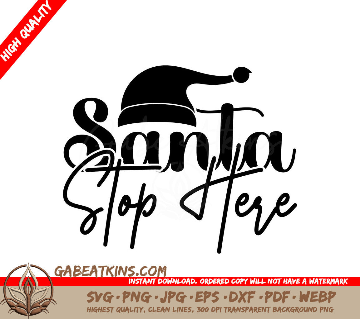 Santa Stop Here SVG Doormat SVG