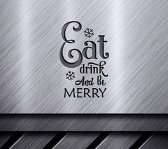 Christmas Eat Drink Be Merry SVG SVG