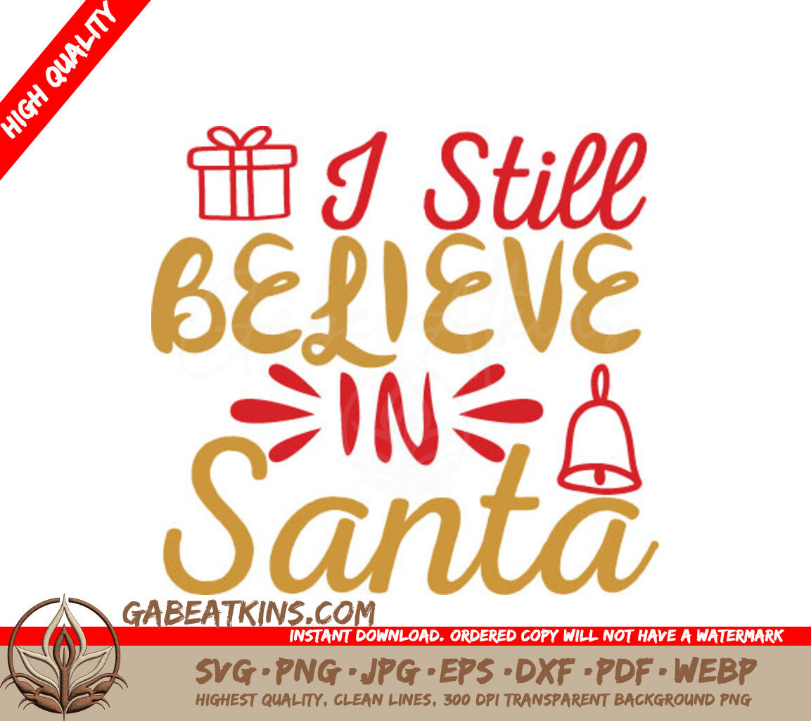 I Still Believe Santa SVG SVG