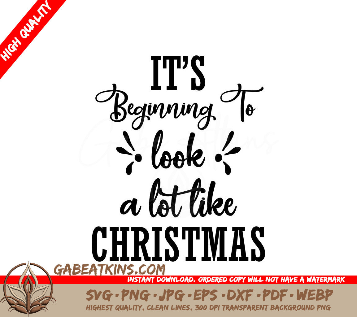 Christmas SVG Its Beginning to Look a Lot Like SVG