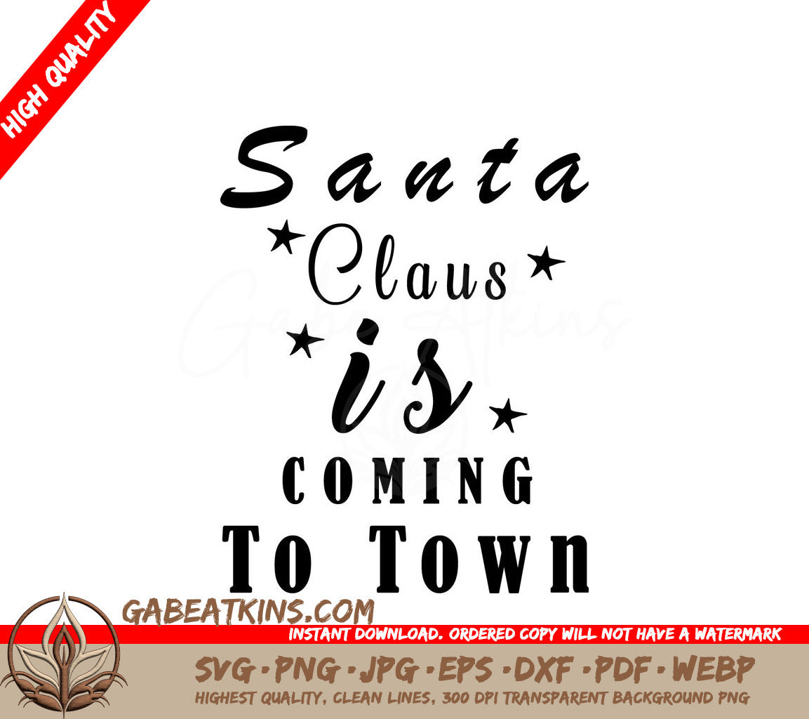 Santa Claus Is Coming SVG SVG