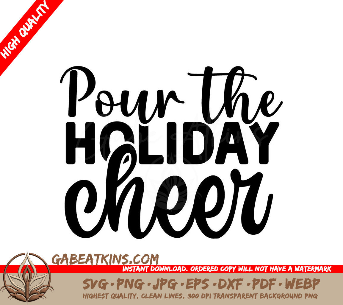 Pour Holiday Cheer SVG SVG