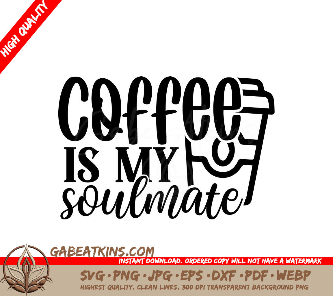 Coffee Soulmate SVG Poster SVG