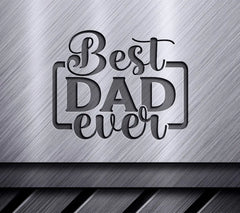  Best Dad Ever SVG SVG