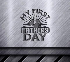 My First Fathers Day SVG SVG