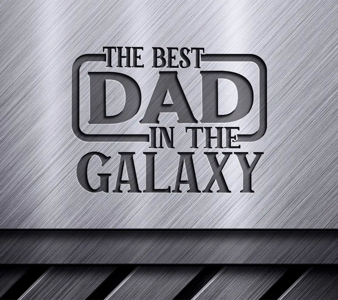 Galaxy Best Dad SVG SVG