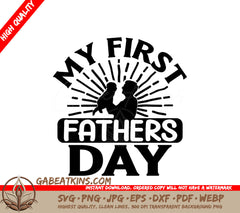 My First Fathers Day SVG SVG