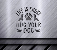 Hug Your Dog SVG Poster SVG