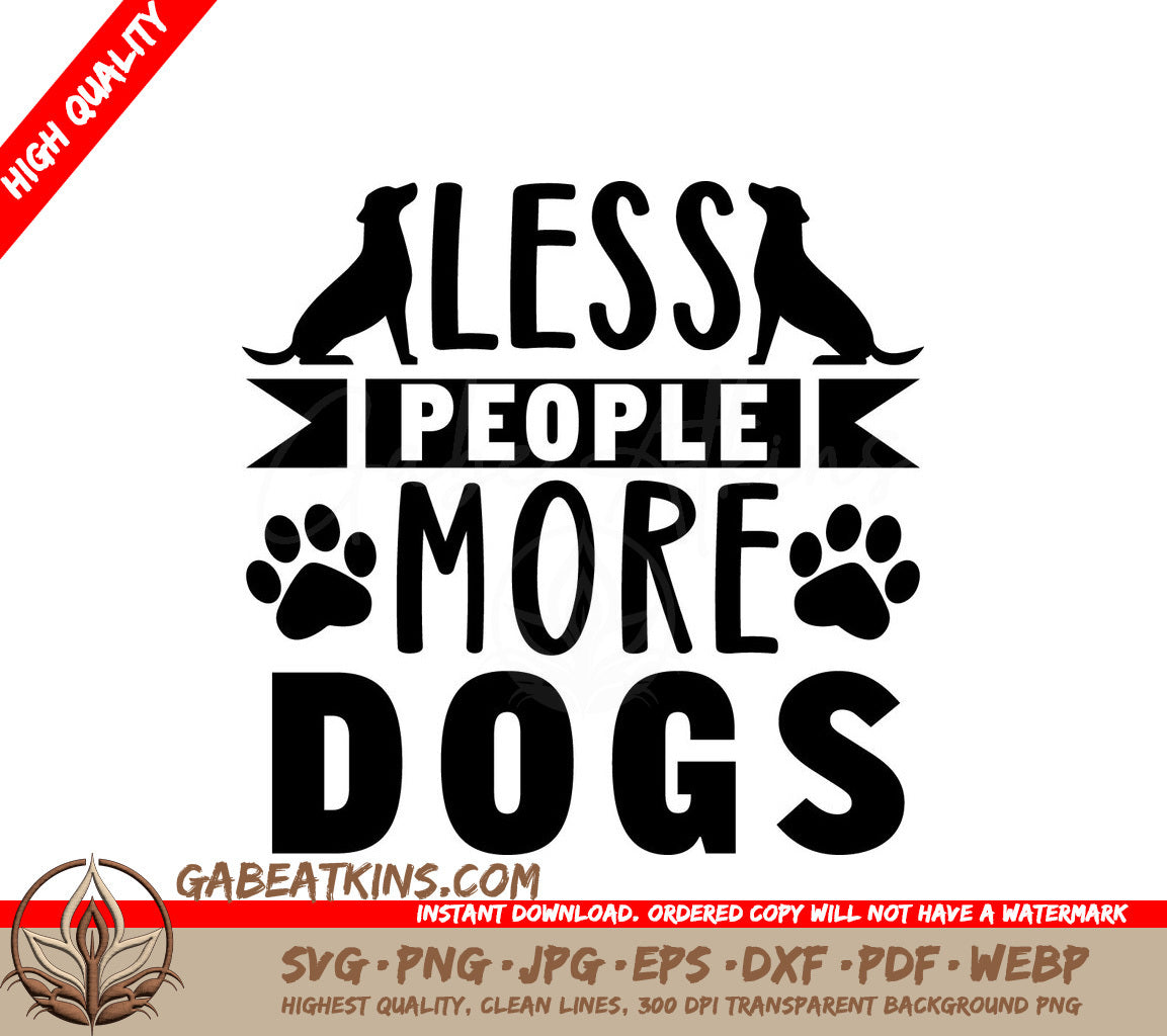 Less People More Dogs SVG SVG