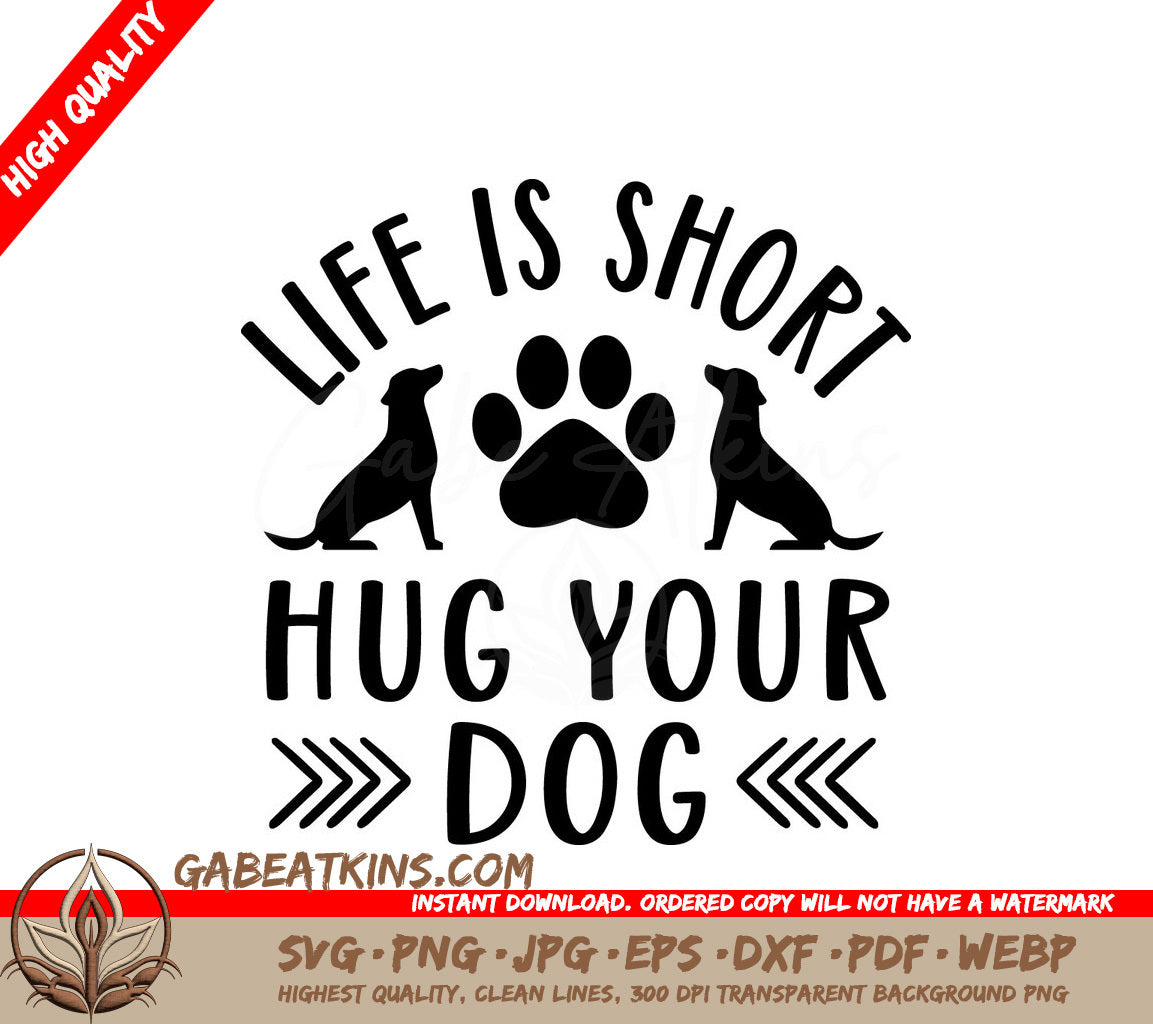 Hug Your Dog SVG Poster SVG