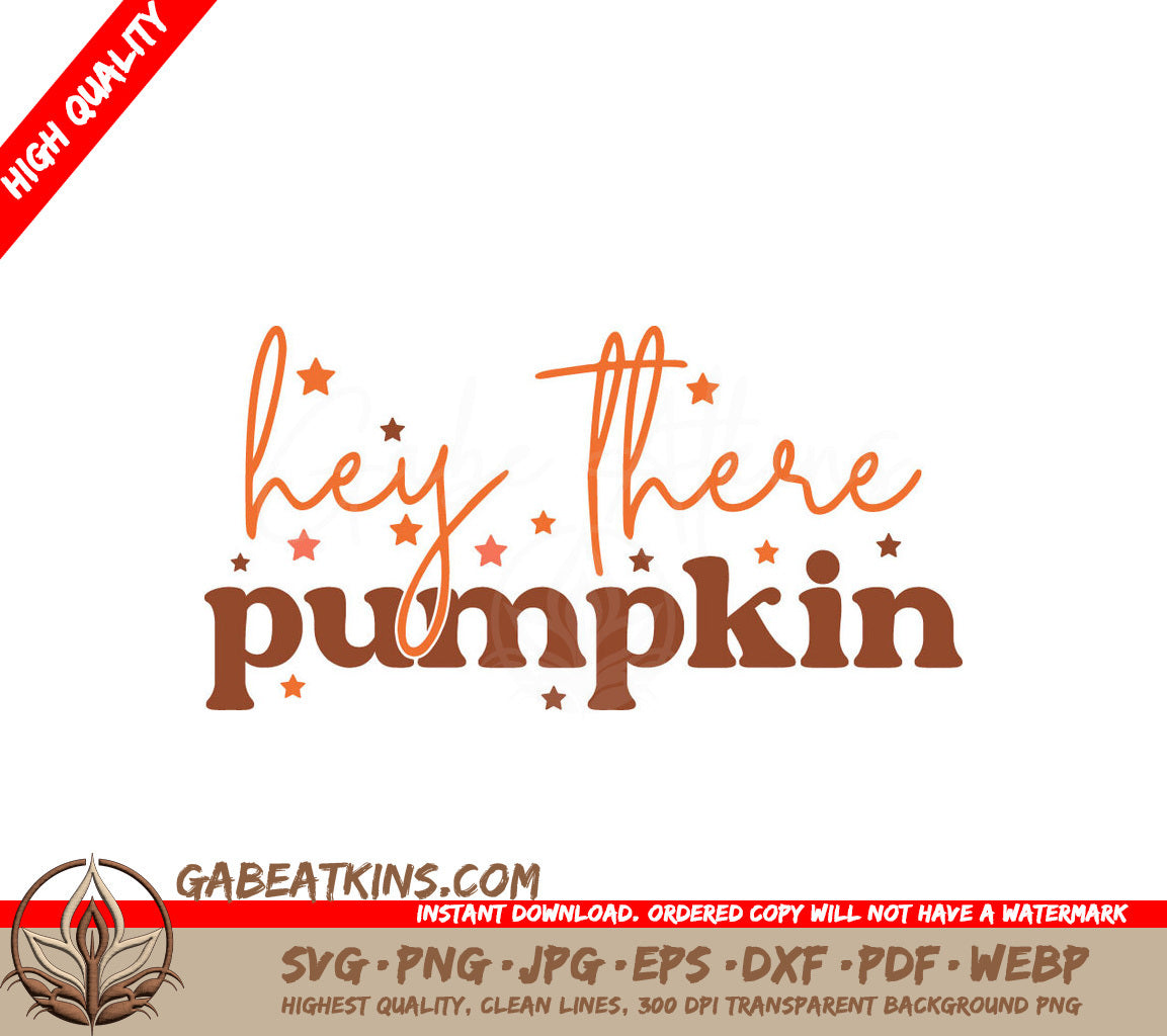 Hey There Pumpkin SVG Design SVG