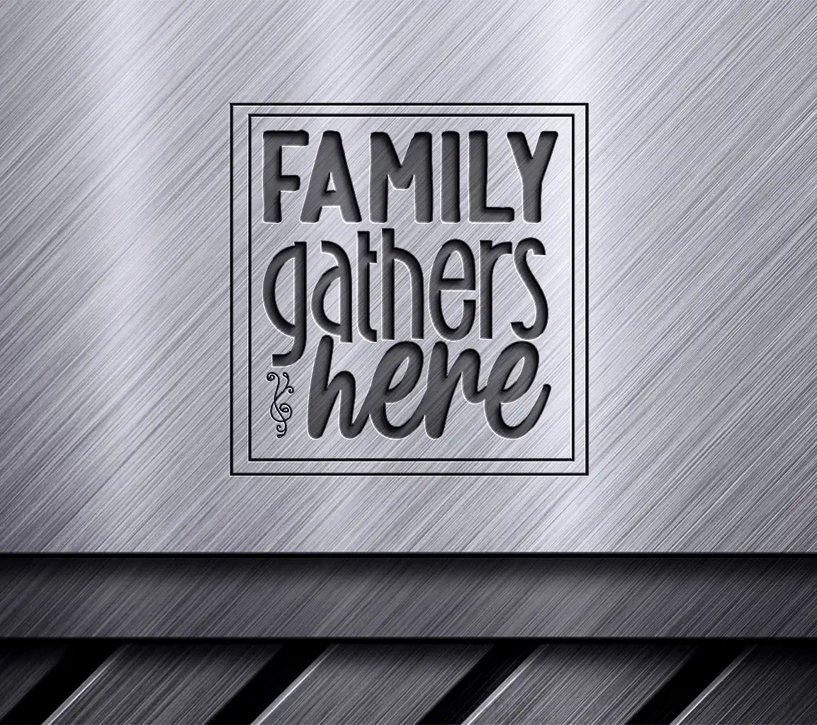 Family Gathers Here SVG SVG