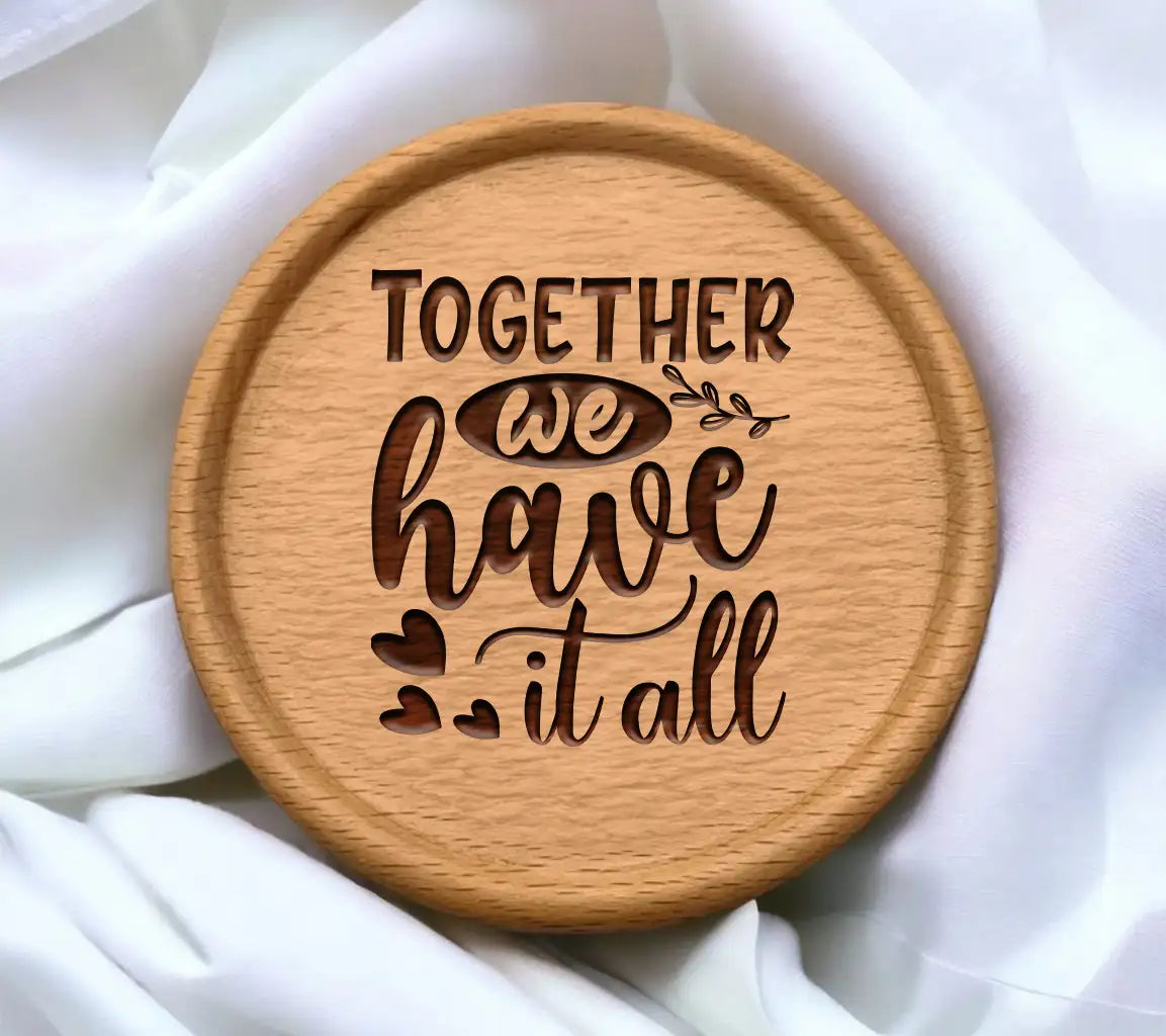 Together We Have It All SVG SVG