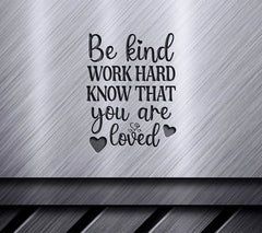 Be Kind Work Hard SVG SVG