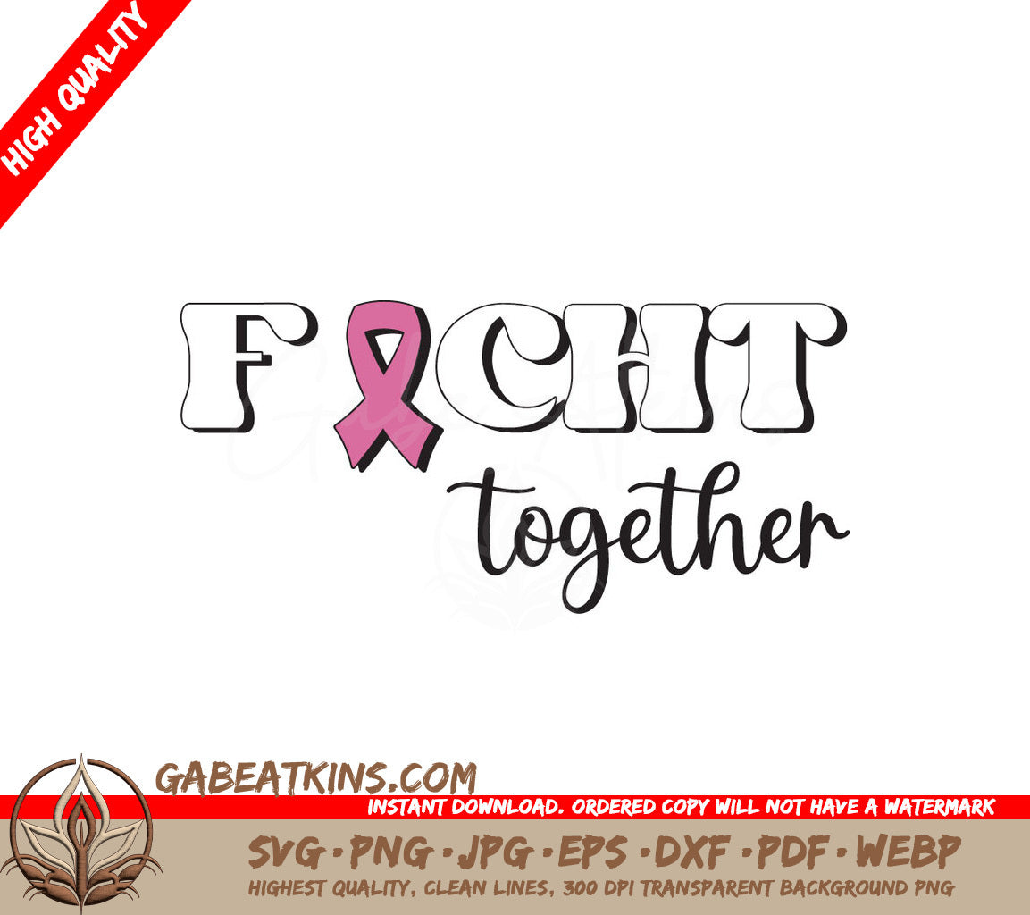 Pink Ribbon Fight Together SVG SVG