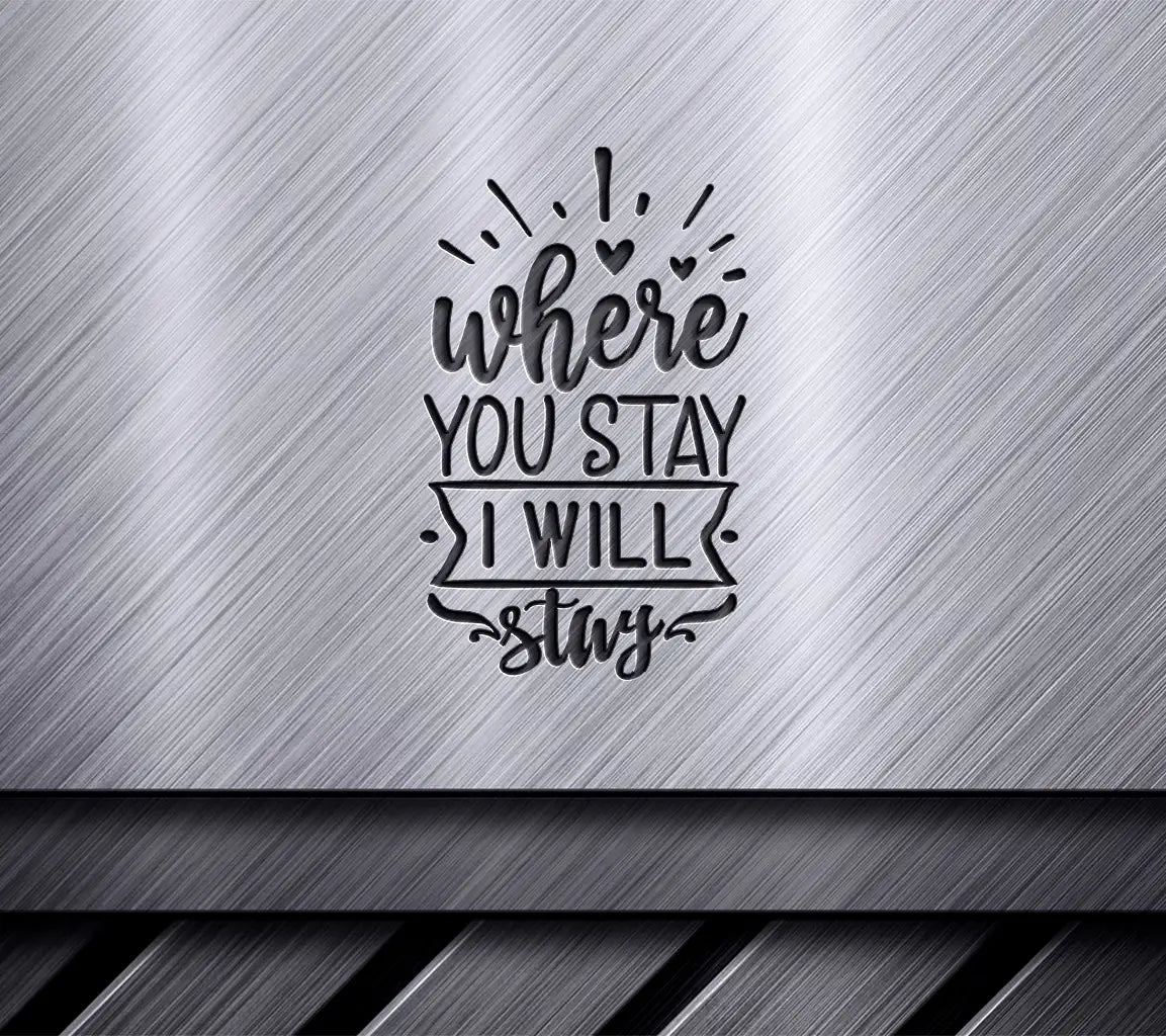 Stay With Me SVG Design SVG