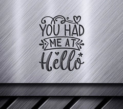 You Had Me At Hello SVG SVG