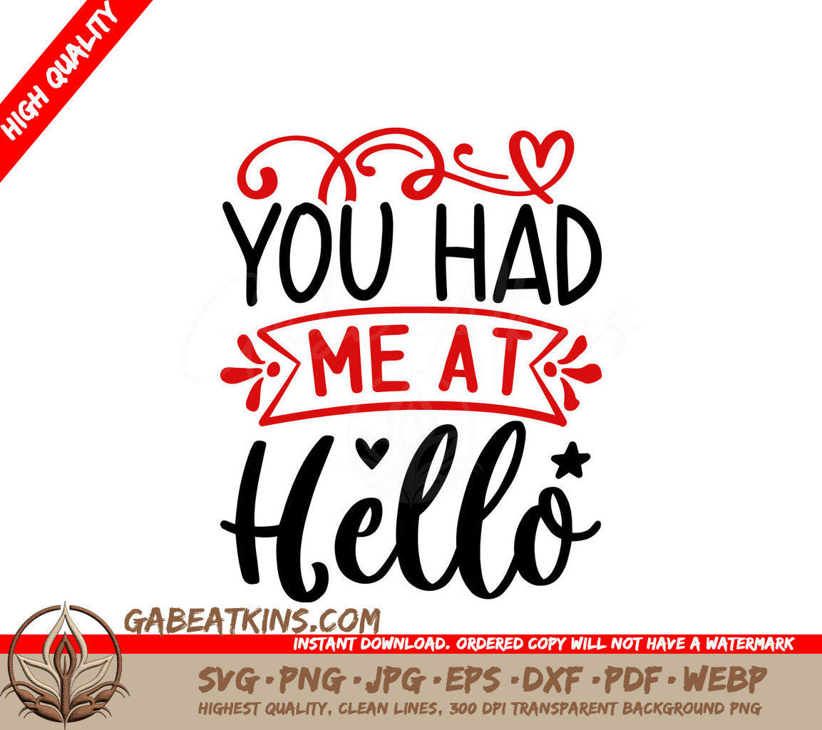 You Had Me At Hello SVG SVG