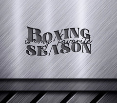 Boxing Is My Favorite Season SVG SVG