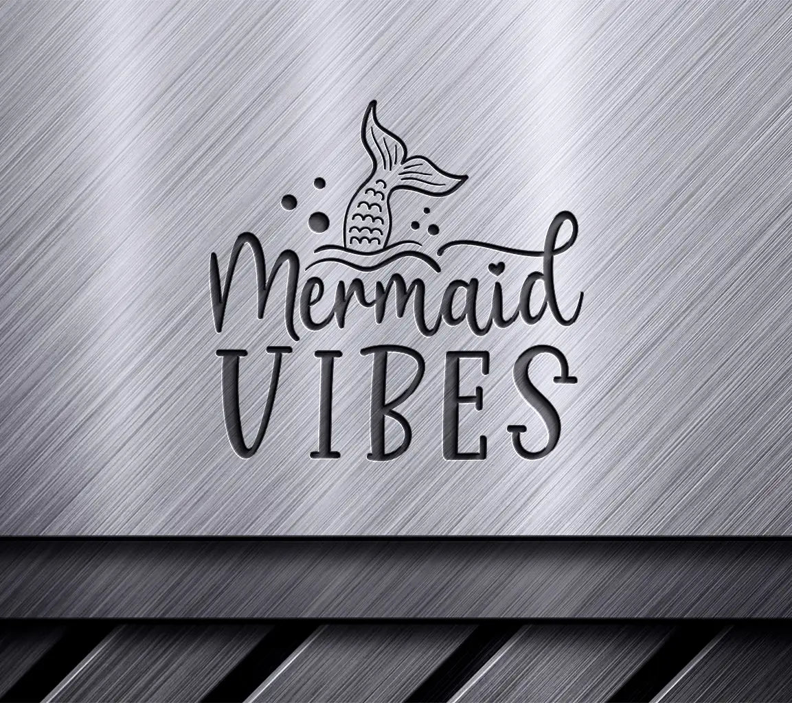 Mermaid Tail SVG with Vibes SVG