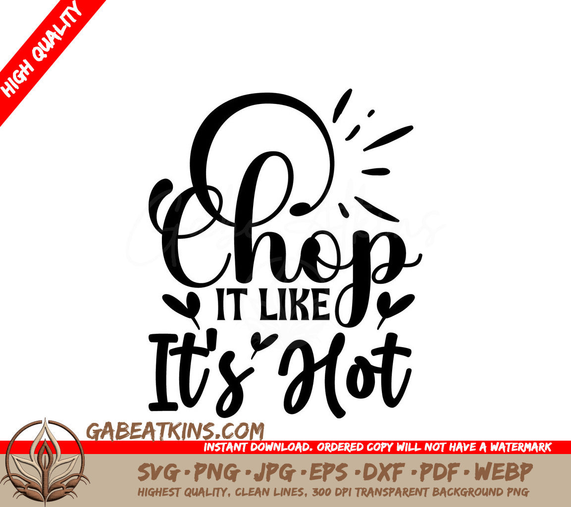 Chop It Like Its Hot SVG SVG