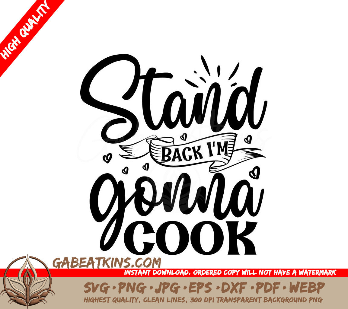 Funny Stand Back, Im Cooking SVG SVG