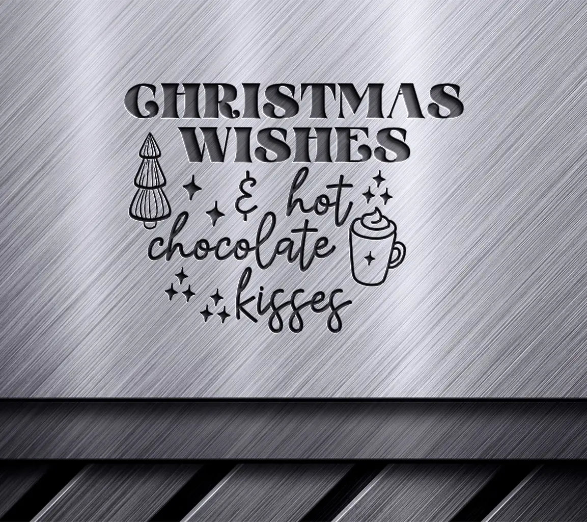 Christmas Wishes Hot Chocolate SVG SVG