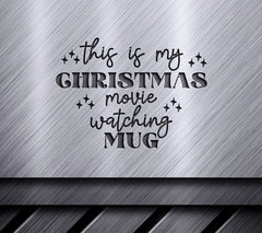 Christmas Movie Watching Mug SVG SVG