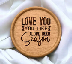 Love You Like Deer Season SVG SVG