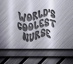 Worlds Coolest Nurse SVG SVG