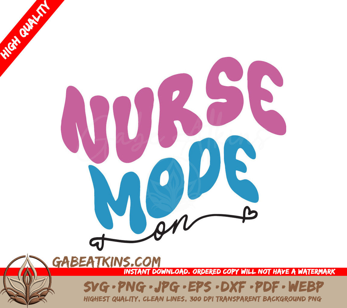 Nurse Mode On SVG SVG