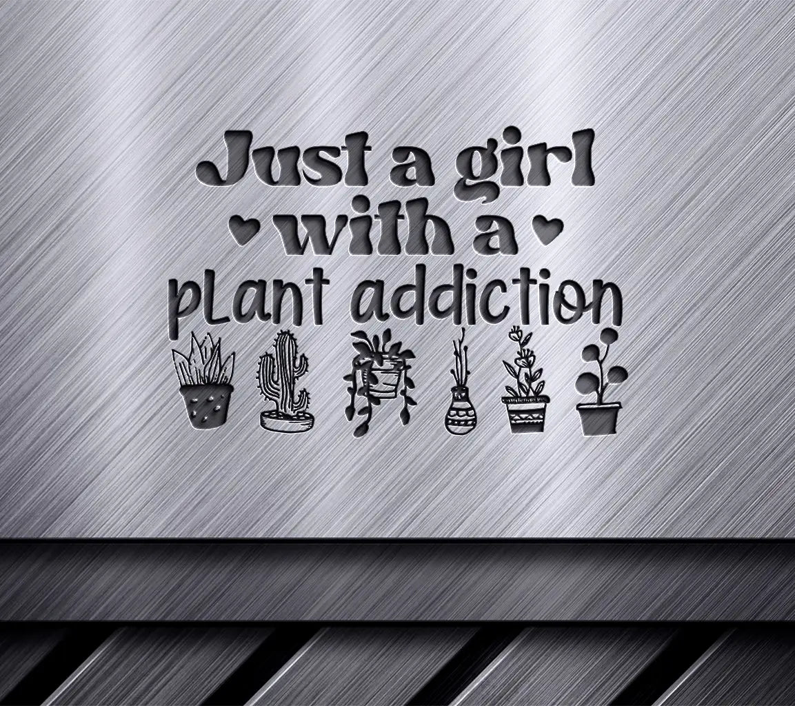 Plant Addict Girl SVG SVG