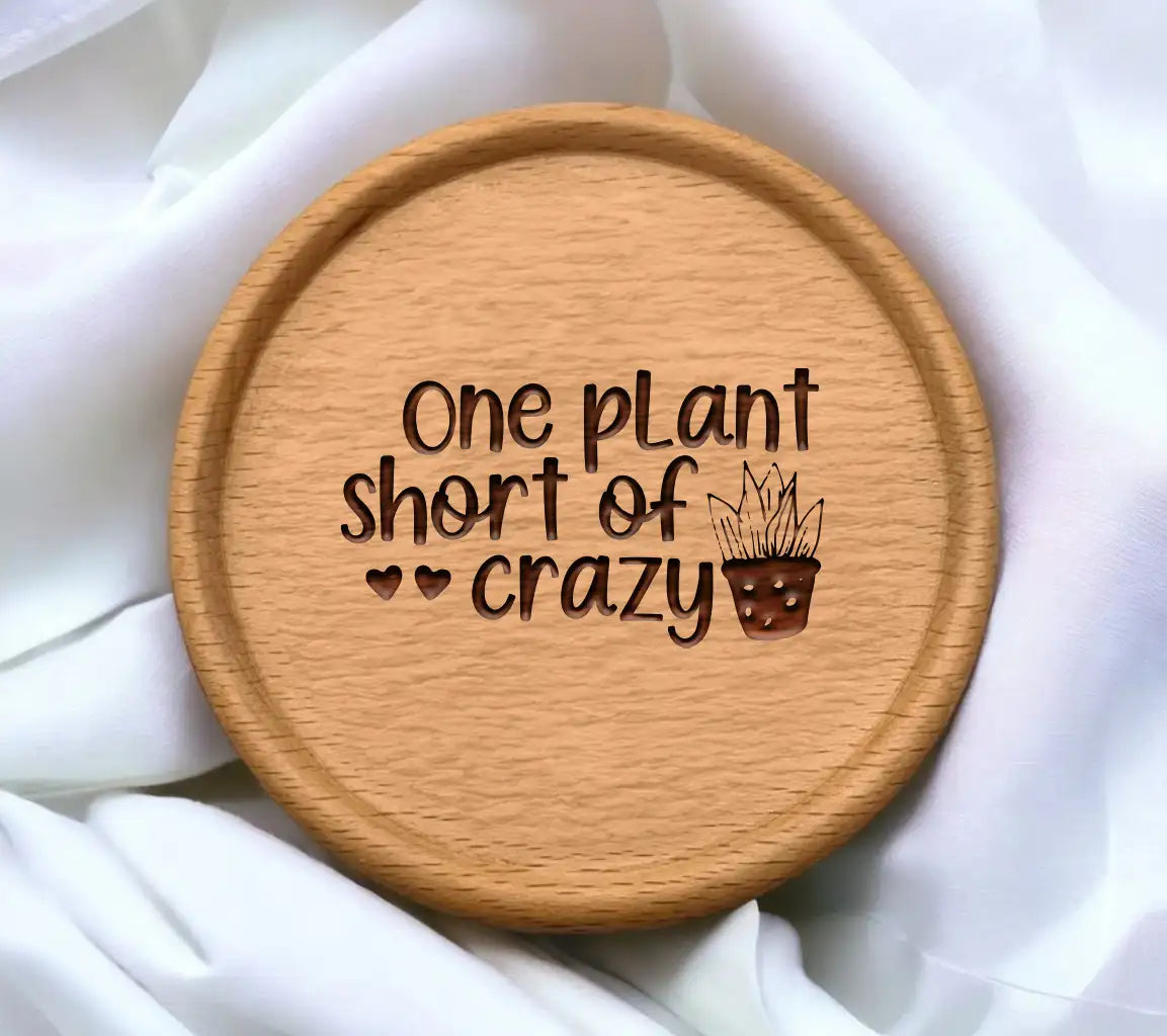 One Plant Short Of Crazy SVG SVG