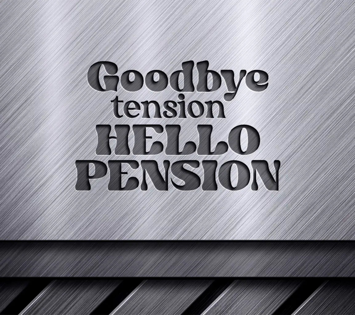 Retirement SVG Goodbye Tension SVG