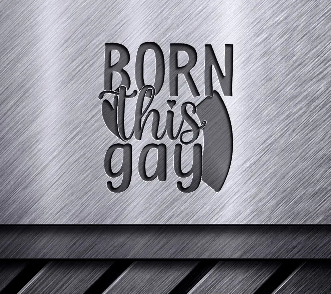 Rainbow Born This Gay SVG SVG