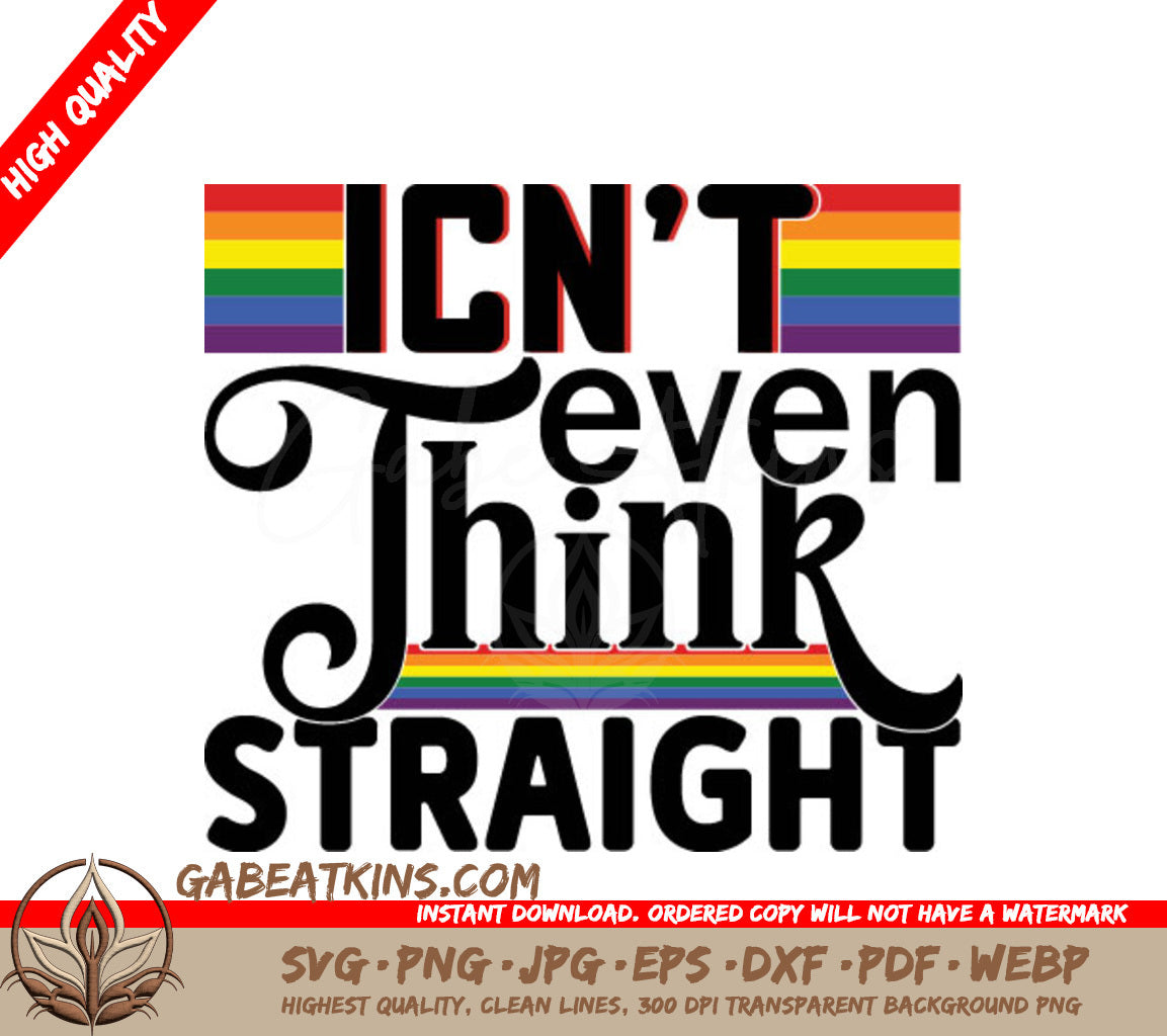 Cant Think Straight Rainbow SVG SVG