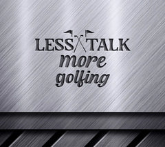 Less Talk More Golfing SVG Keychain SVG