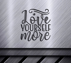  Love Yourself SVG SVG