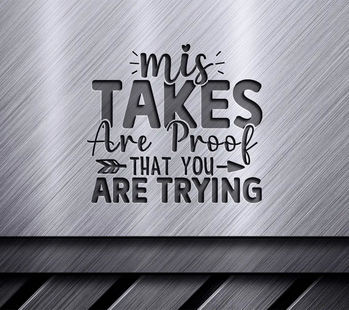 Motivational Mis Takes SVG Design SVG