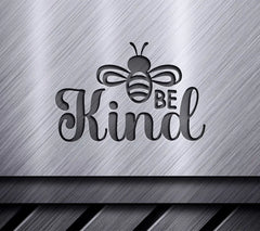 Be Kind SVG -  SVG