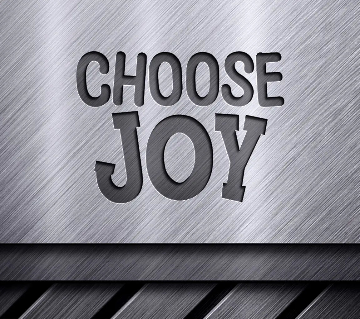  Choose Joy SVG SVG